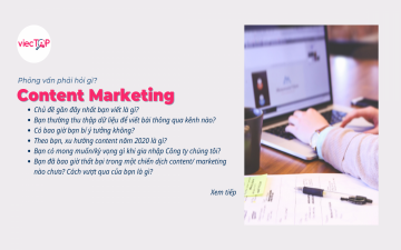 Phỏng vấn phải hỏi gì: CONTENT MARKETING